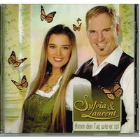Cd - Sylvia & Laurent Nimm Den Tag Wie Er Ist