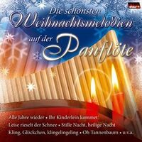 Cd - Die Schonsten Wiehnachtsmelodien Auf Der Panflote"